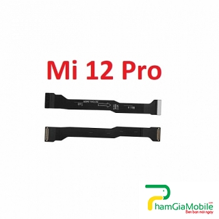 Mạch Dây Sub Sạc Xiaomi MI 12 Pro Cáp Nối Main Sạc Cáp Nối Bo Mainboard Mạch Chủ